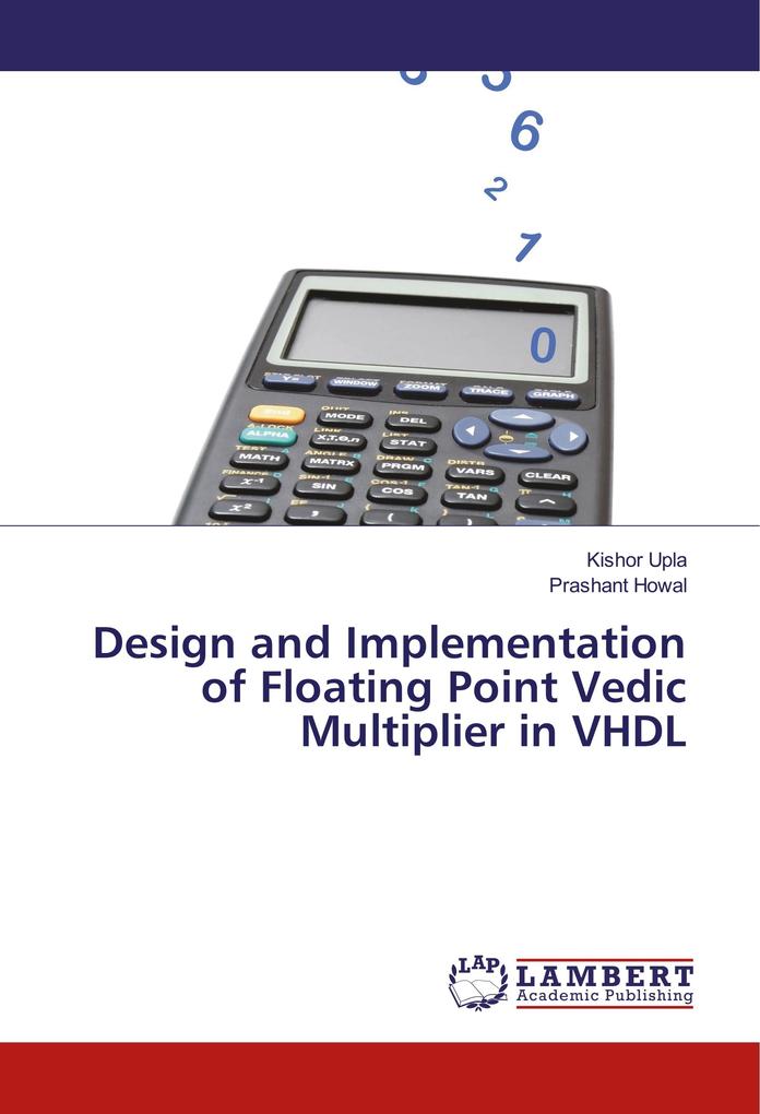  and Implementation of Floating Point Vedic Multiplier in VHDL