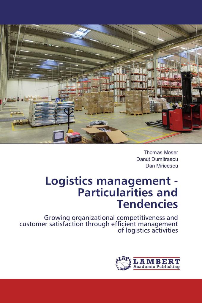 Logistics management - Particularities and Tendencies