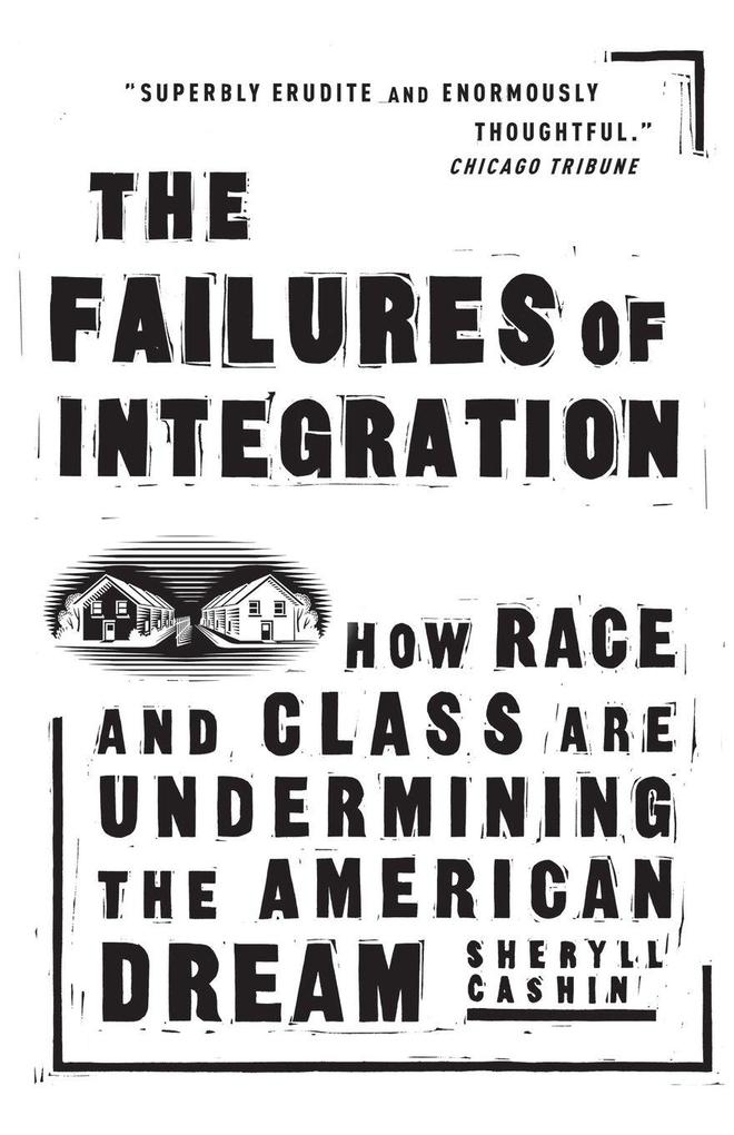 The Failures of Integration
