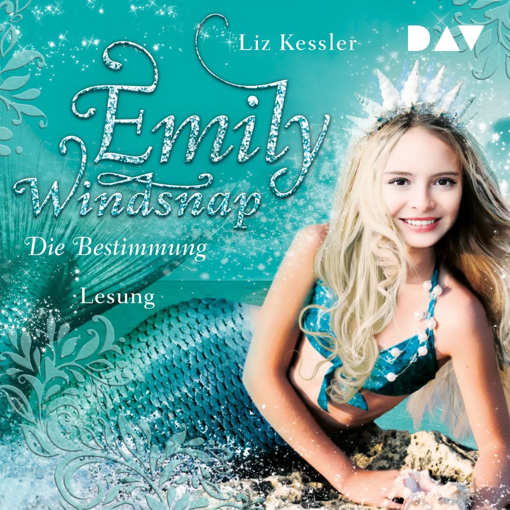 Emily Windsnap Teil 6: Die Bestimmung