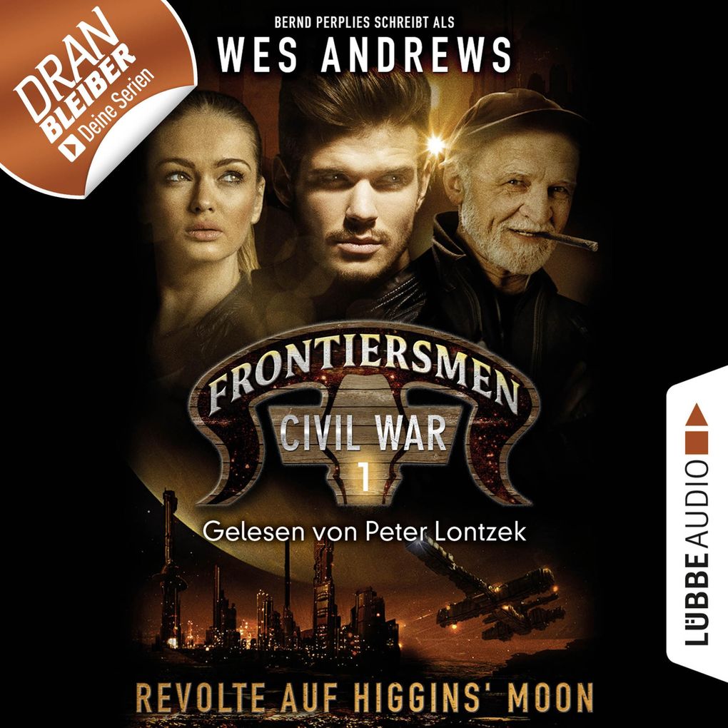 Frontiersmen Folge 1: Revolte auf Higgins' Moon