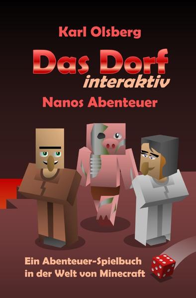 Image of Das Dorf / Das Dorf Interaktiv: Nanos Abenteuer - Karl Olsberg, Kartoniert (TB)