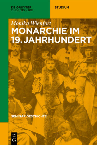 Seminar Geschichte Monarchie im 19. Jahrhundert