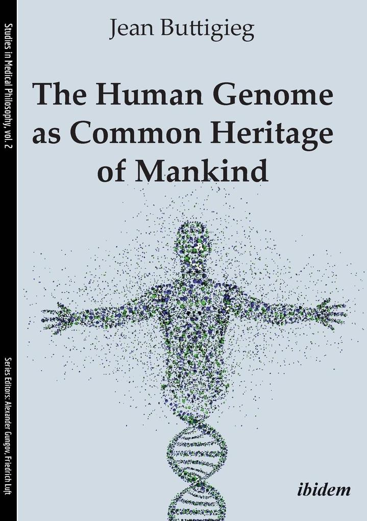 The Human Genome as Common Heritage of Mankind.