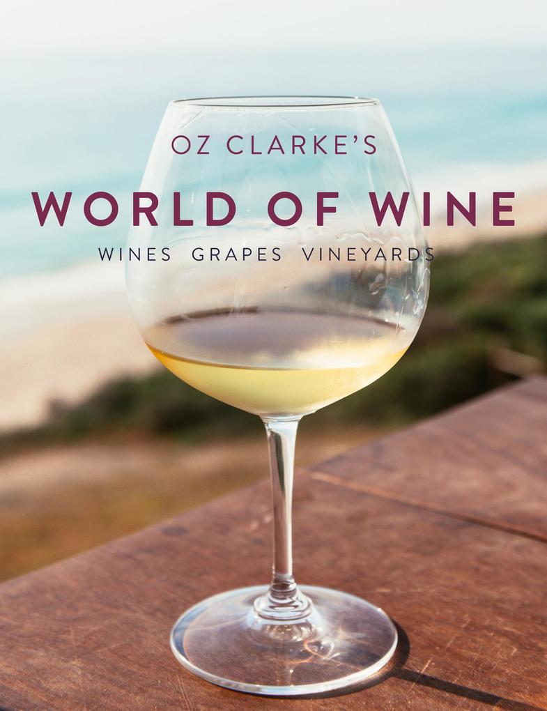 Oz Clarke‘s World of Wine