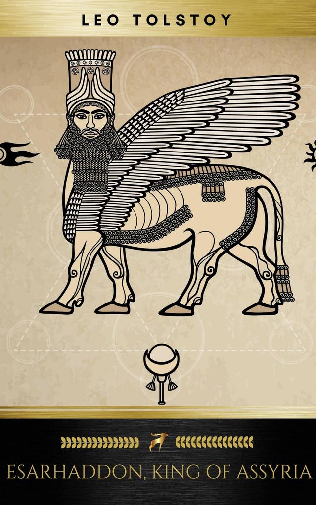 Esarhaddon King of Assyria