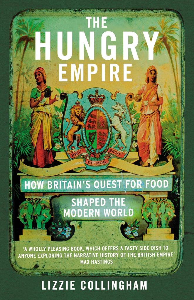 The Hungry Empire Lizzie Collingham - Bild 4