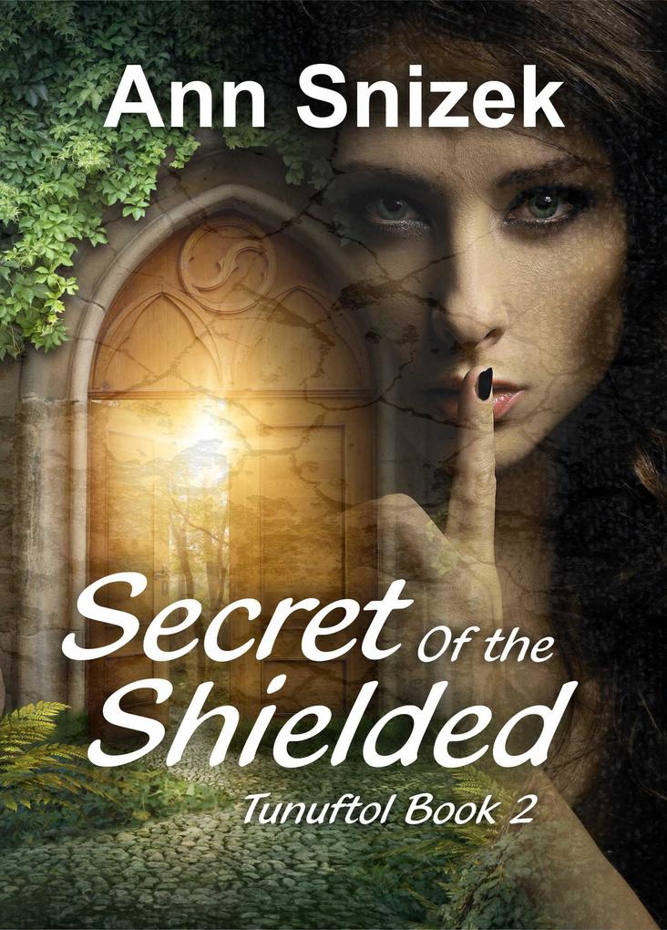 Secret of the Shielded (Tunuftol #2)