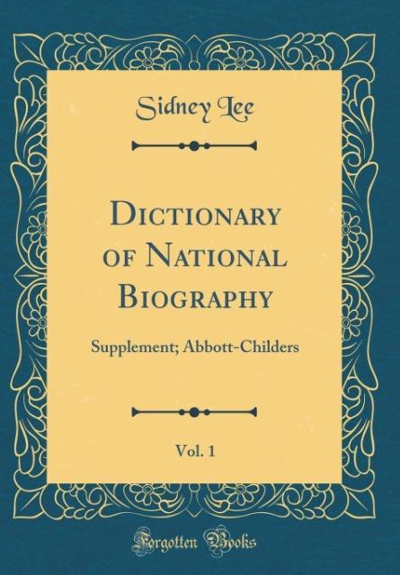 Dictionary of National Biography, Vol. 1 als Buch von Sidney Lee - Sidney Lee