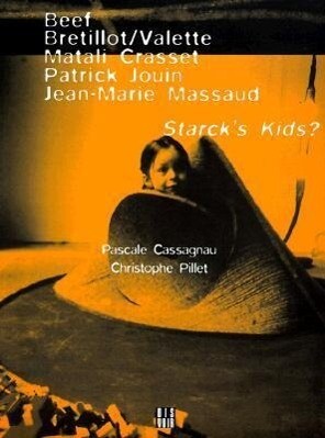 Starck‘s Kids: The Influenceof Philippe Starck