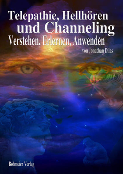 Telepathie Hellhören und Channeling