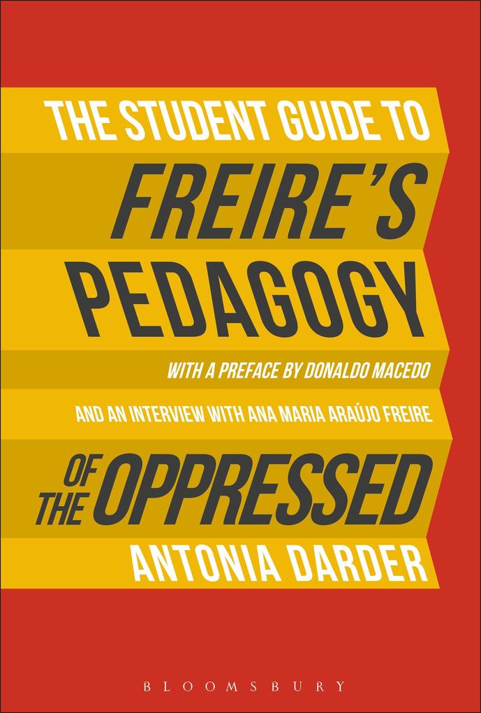 The Student Guide to Freire‘s ‘Pedagogy of the Oppressed‘