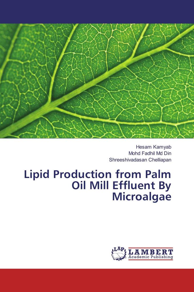 Lipid Production from Palm Oil Mill Effluent By Microalgae