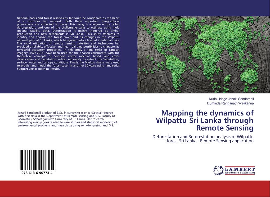 Mapping the dynamics of Wilpattu Sri Lanka through Remote Sensing