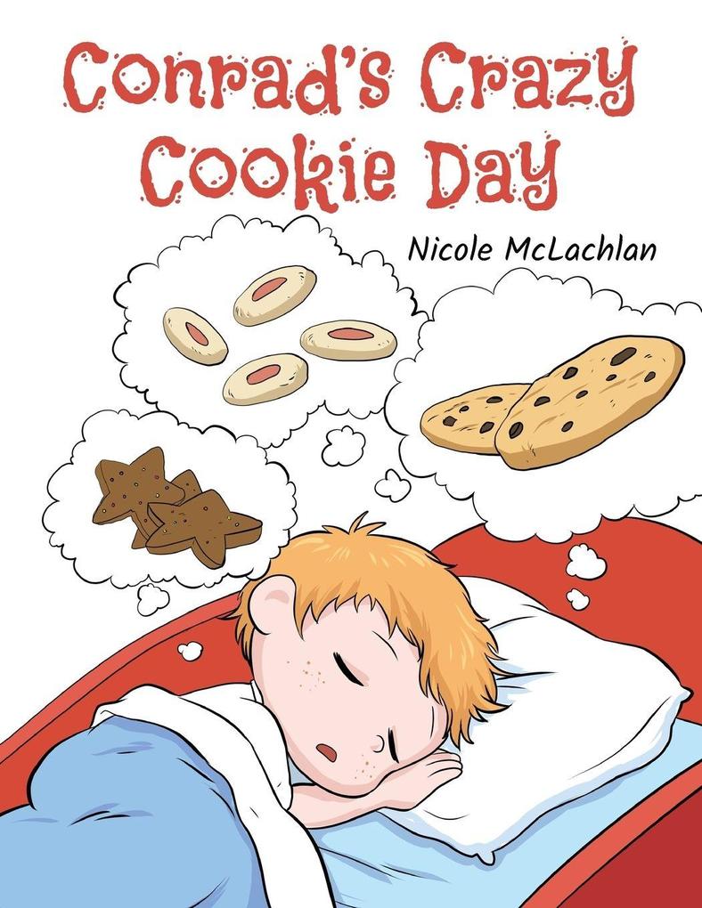 Conrad's Crazy Cookie Day
