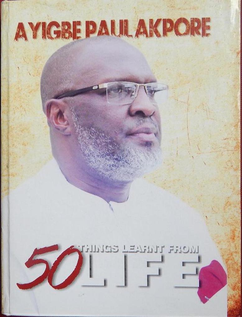 50 Things Learnt From Life als eBook Download von AYIGBE PAUL AKPORE - AYIGBE PAUL AKPORE