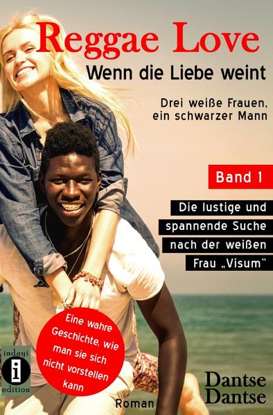 Image of Reggae Love - Wenn die Liebe weint: Drei weiße Frauen ein schwarzer Mann