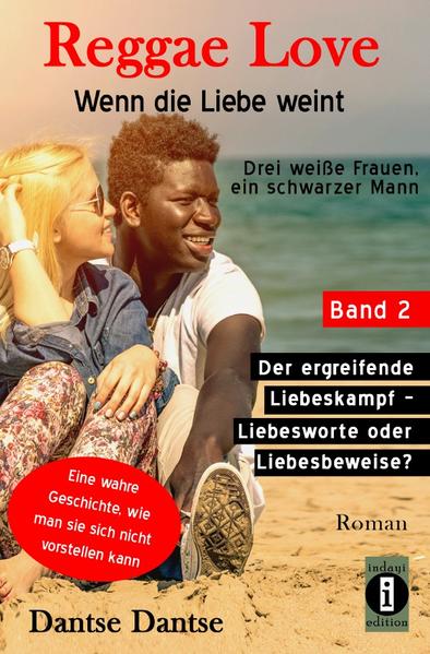 Image of Reggae Love - Wenn die Liebe weint: Drei weiße Frauen ein schwarzer Mann / Reggae Love - Wenn die L