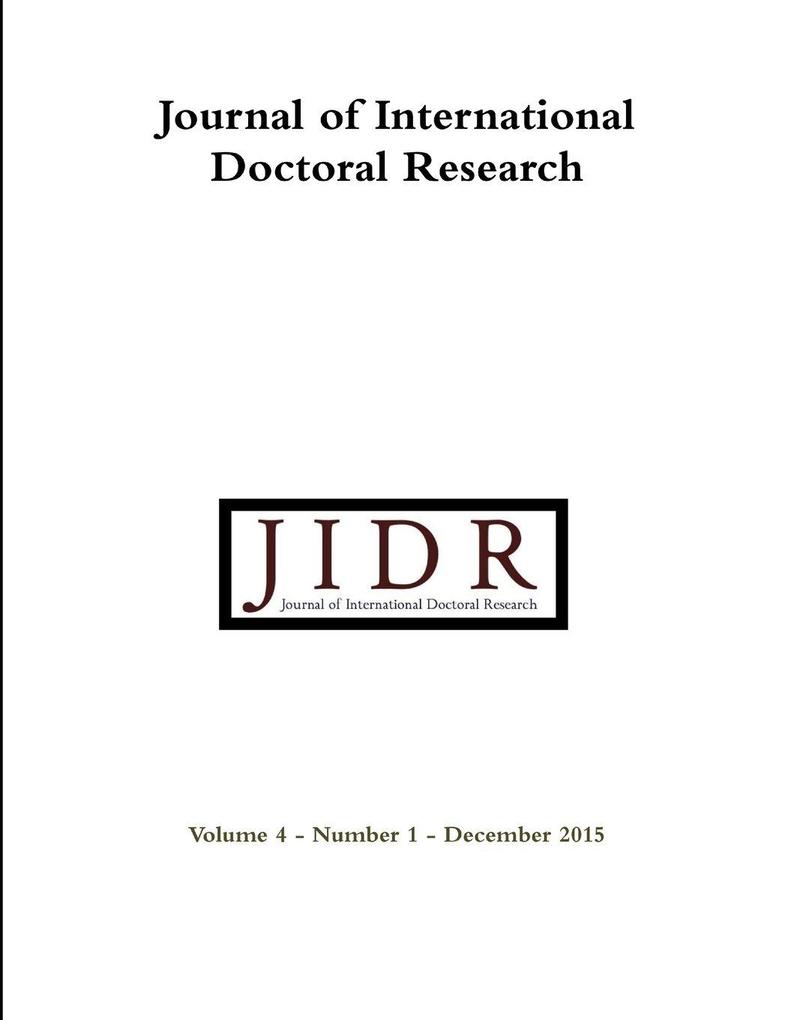 Journal of International Doctoral Research (JIDR) Volume 4 Number 1 December 2015