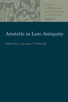 Aristotle in Late Antiquity