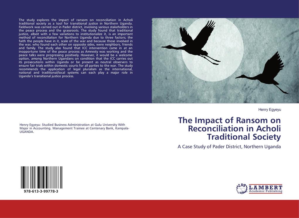 The Impact of Ransom on Reconciliation in Acholi Traditional Society