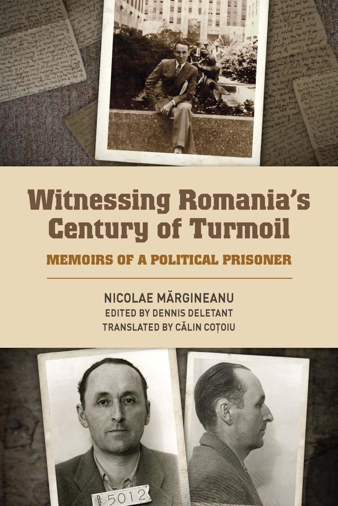 Witnessing Romania‘s Century of Turmoil