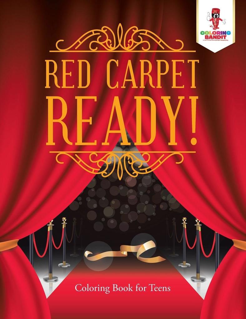 Red Carpet Ready!