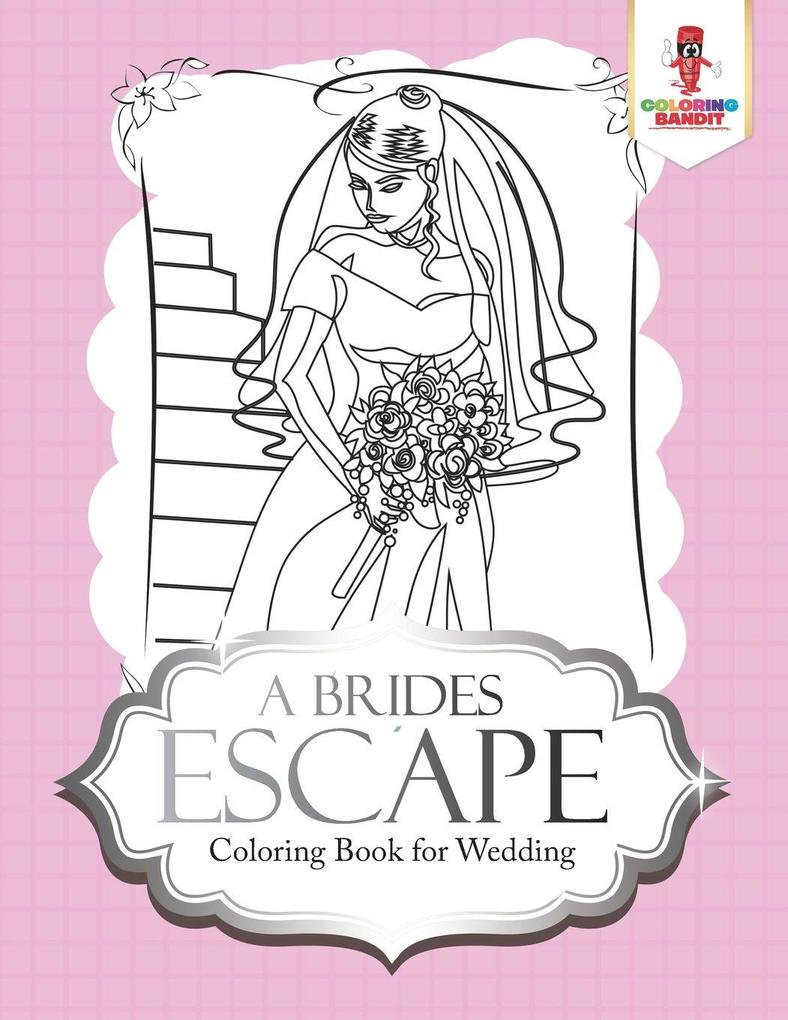 A Brides Escape