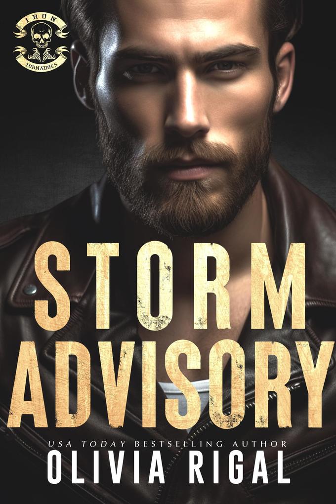Storm Advisory (Iron Tornadoes MC Romance #9)