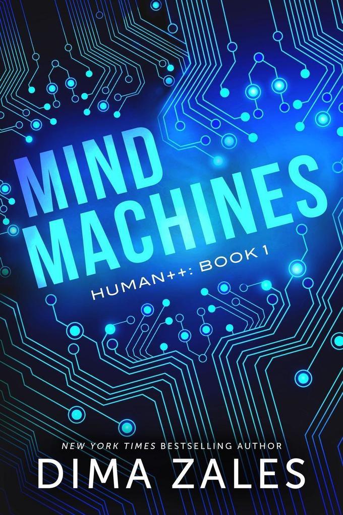 Mind Machines (Human++ #1)