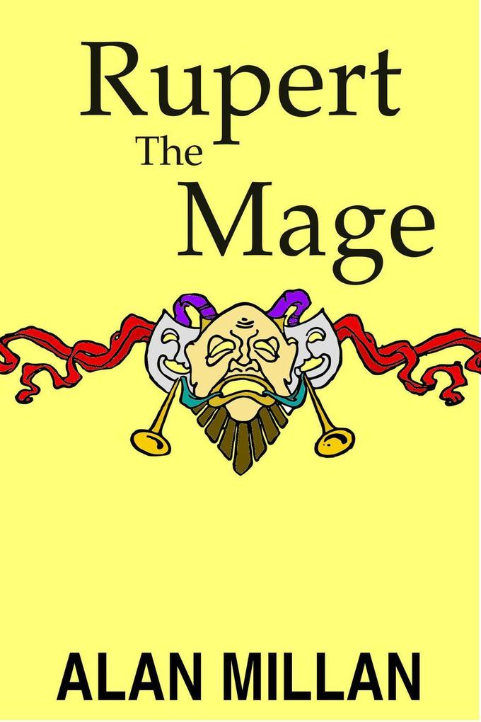 Rupert The Mage (The Magic Dynasty #1)