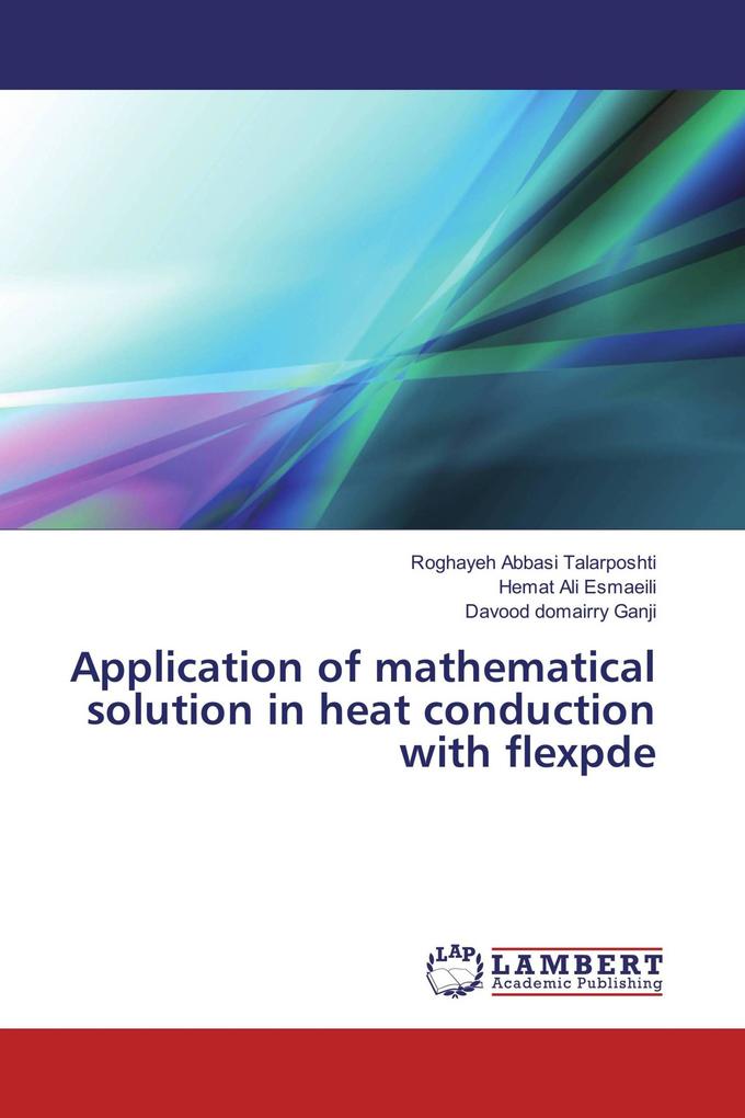 Application of mathematical solution in heat conduction with flexpde