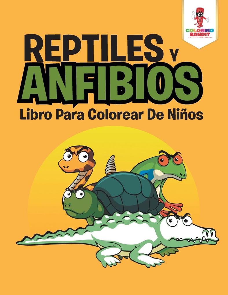 Reptiles Y Anfibios