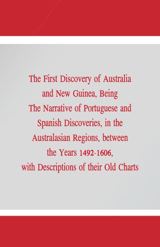 The First Discovery of Australia and New Guinea
