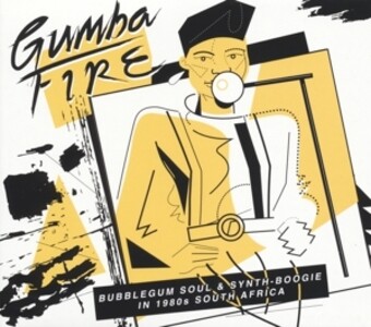 Gumba Fire:Bubblegum Soul & Synth-Boogie
