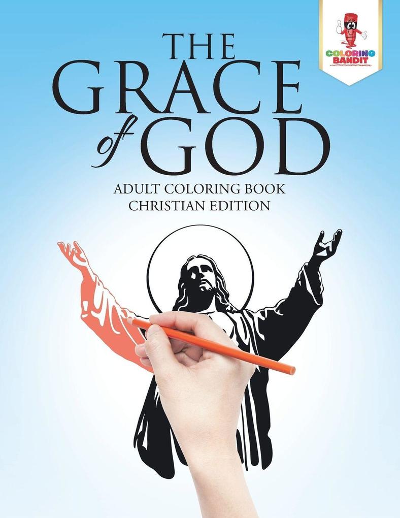 The Grace of God