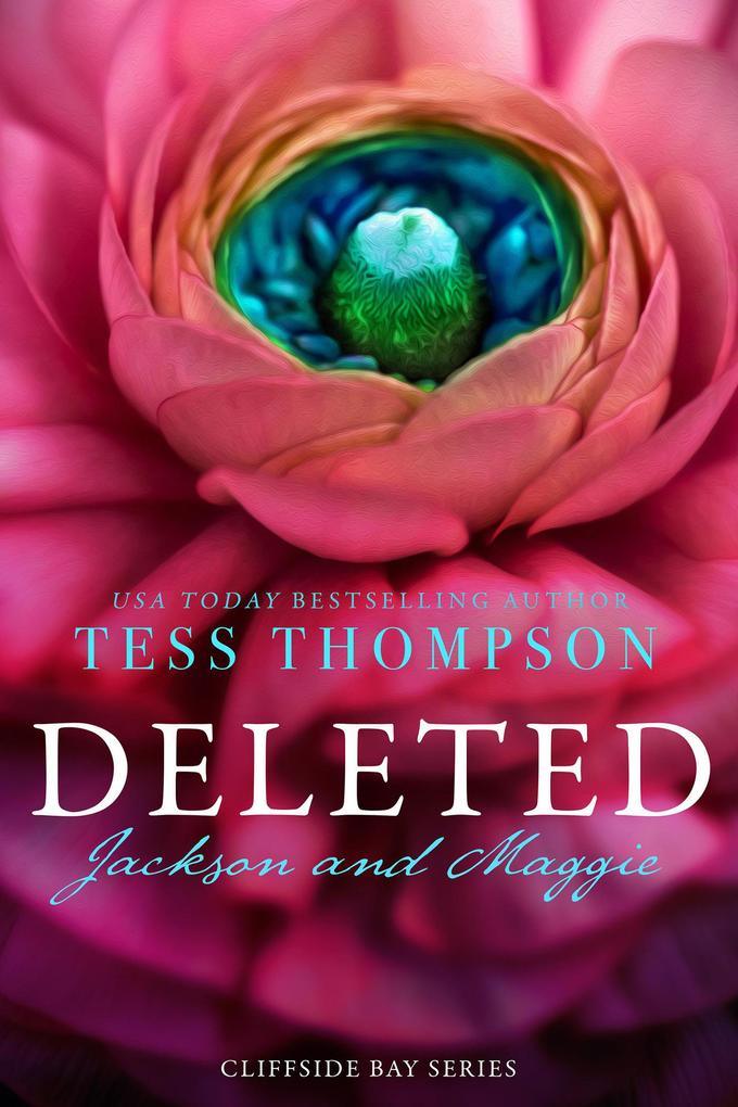 Deleted: Jackson and Maggie (Cliffside Bay Series #2)