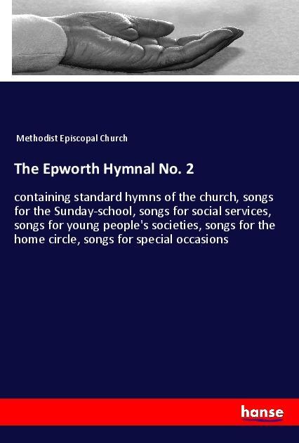 The Epworth Hymnal No. 2