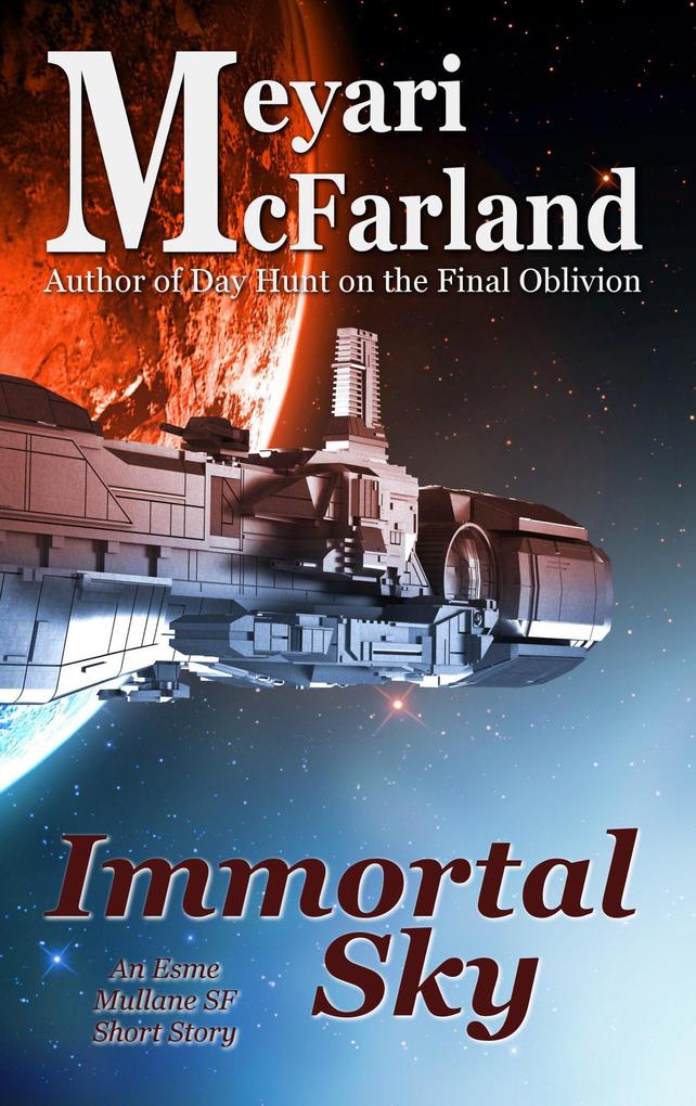 Immortal Sky (Esme Mullane Adventures #3)