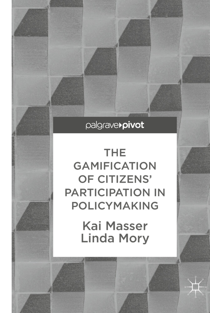 The Gamification of Citizens‘ Participation in Policymaking