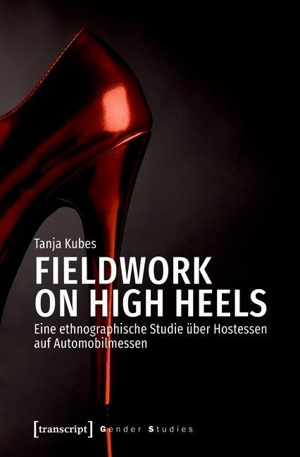 Fieldwork on High Heels