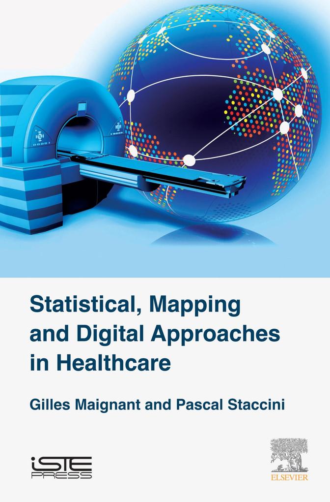 Statistical Mapping and Digital Approaches in Healthcare