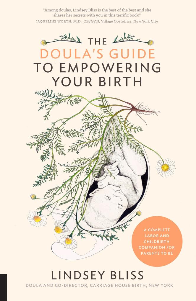 The Doula‘s Guide to Empowering Your Birth