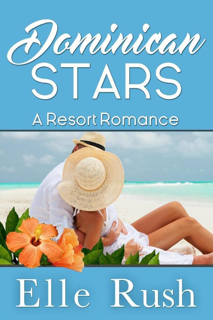 Dominican Stars (Resort Romance #3)