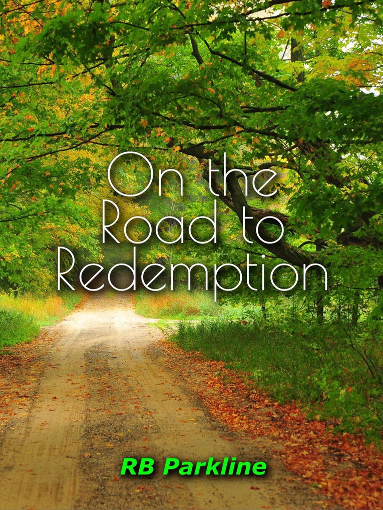 On the Road to Redemption