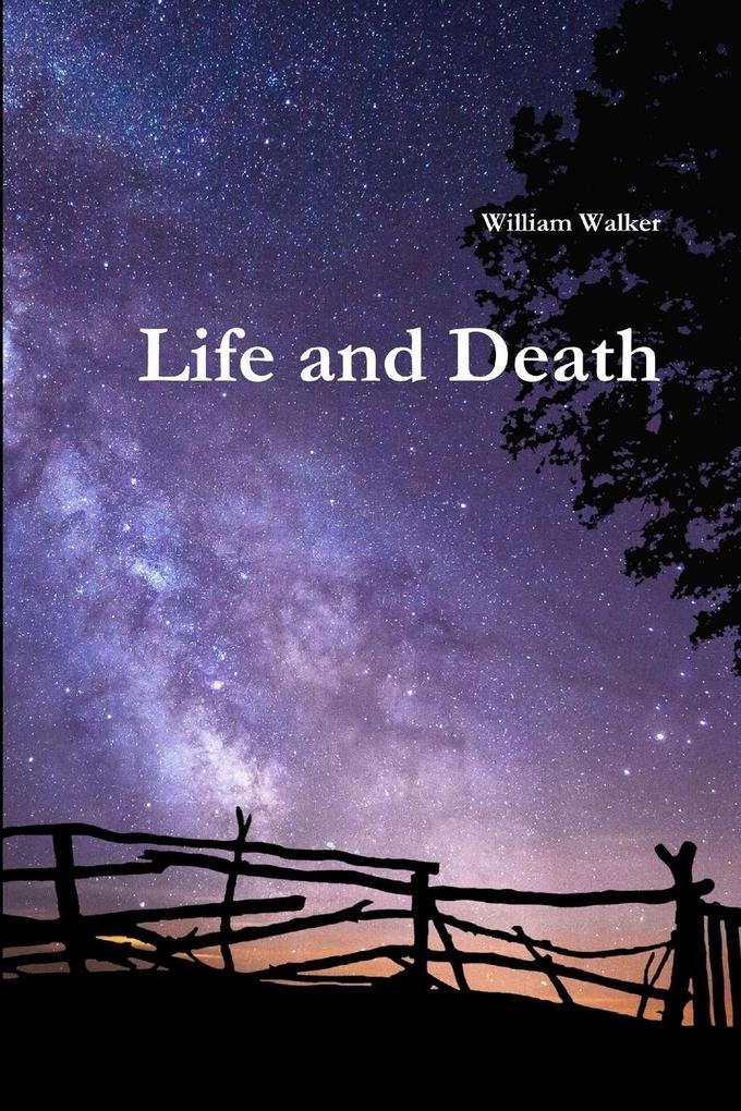 Life and Death