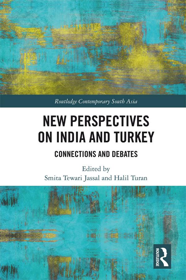 New Perspectives on India and Turkey