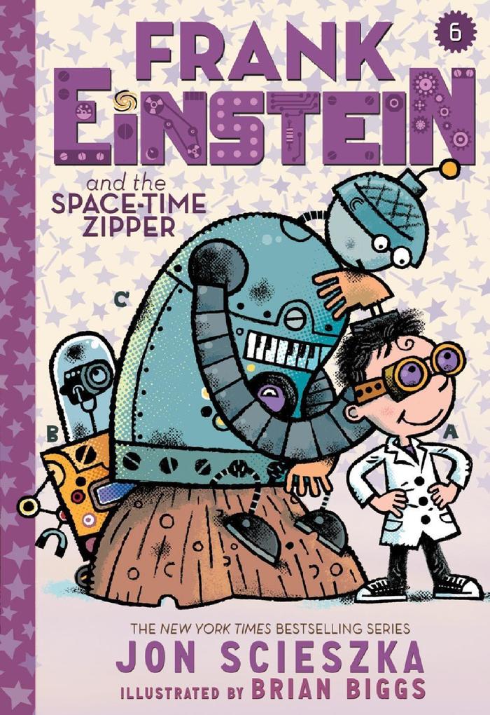 Frank Einstein and the Space-Time Zipper (Frank Einstein series #6)