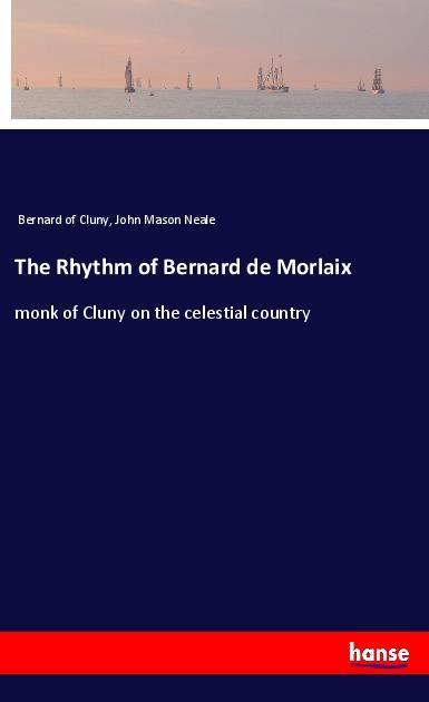 The Rhythm of Bernard de Morlaix