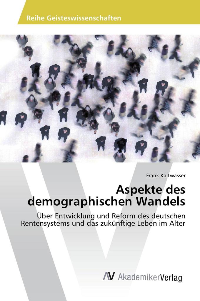 Aspekte des demographischen Wandels